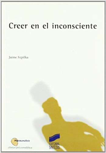 CREER EN EL INCONSCIENTE