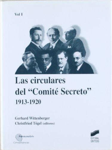 CIRCULARES DEL COMITE SECRETO 1913-1920 LAS VOLUMEN I
