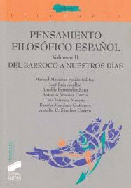 PENSAMIENTO FILOSOFICO ESPA�OL  VOLUMEN II