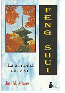 FENG SHUI LA ARMONIA DEL VIVIR