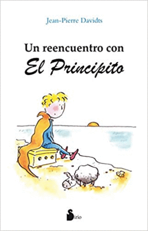 UN REENCUENTRO CON EL PRINCIPITO
