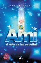 AMI EL NIO DE LAS ESTRELLAS