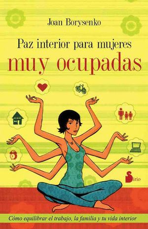 PAZ INTERIOR PARA MUJERES MUY OCUPADAS