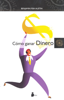 COMO GANAR DINERO