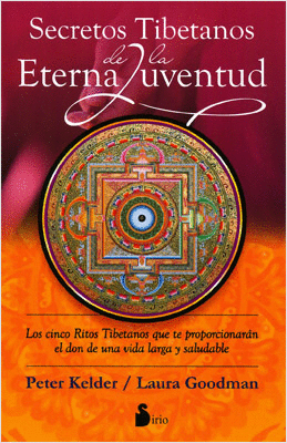 SECRETOS TIBETANOS DE LA ETERNA JUVENTUD