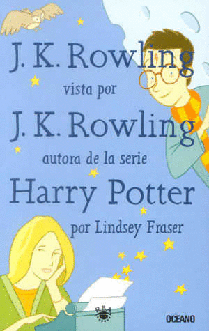 J K ROWLING VISTA POR J K ROWLING AUTORA DE LA SERIE HARRY POTTER