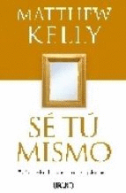 SE TU MISMO