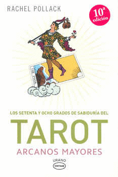 SETENTA Y OCHO GRADOS DE SABIDURIA DEL TAROT ARCANOS LOS