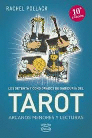 SETENTA Y OCHO GRADOS DE SABIDURIA DEL TAROT LOS