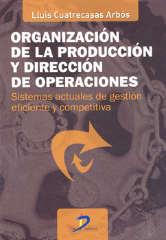 ORGANIZACION DE LA PRODUCCION Y DIRECCION DE OPERACIONES