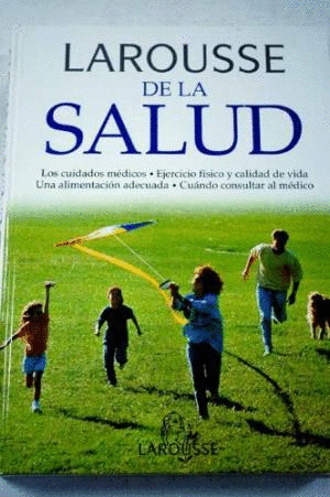 LAROUSSE DE LA SALUD