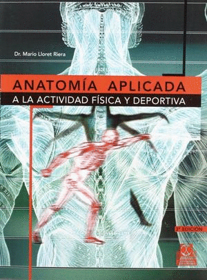 ANATOMIA APLICADA A LA ACTIVIDAD FISICA Y DEPORTIVA 3ED