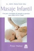 ARTE PRACTICO DEL MASAJE INFANTIL EL