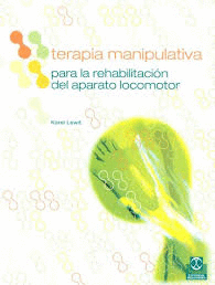 TERAPIA MANIPULATIVA PARA LA REHABILITACION DEL APARATO LOCOMOTOR