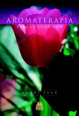 AROMATERAPIA PARA LA CURACION