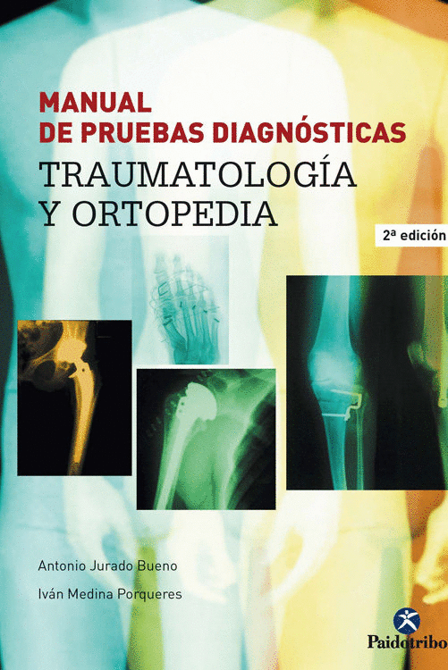 MANUAL DE PRUEBAS DIAGNOSTICAS TRAUMATOLOGIA Y ORTOPEDIA