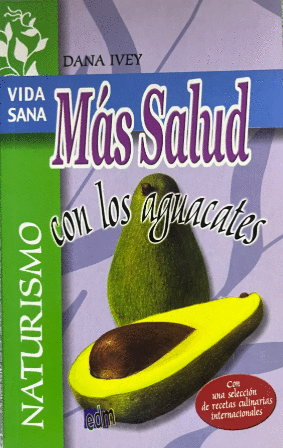 MAS SALUD CON LOS AGUACATES