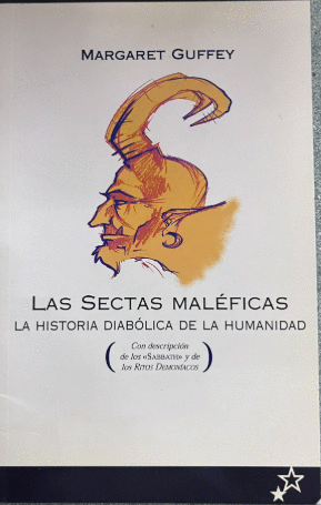 LAS SECTAS MALEFICAS