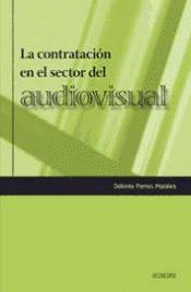 CONTRATACION EN EL SECTOR AUDIOVISUAL LA