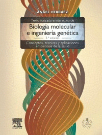 TEXTO ILUSTRADO E INTERACTIVO DE BIOLOGIA MOLECULAR E INGENIERIA GENETICA