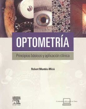 OPTOMETRIA PRINCIPIOS BASICOS Y APLICACION CLINICA