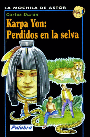 KARPA YON PERDIDOS EN LA SELVA