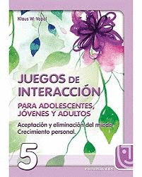 JUEGOS DE INTERACCION PARA ADOLESCENTES JOVENES Y ADULTOS