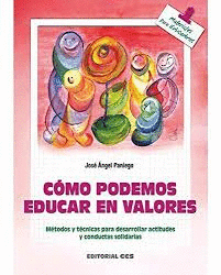 COMO PODEMOS EDUCAR EN VALORES