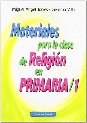 MATERIALES PARA LA CLASE DE RELIGION EN PRIMARIA 1