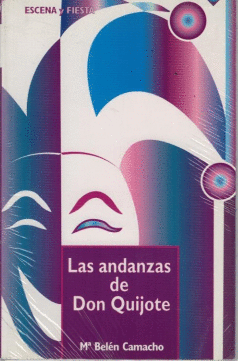 LAS ANDANZAS DE DON QUIJOTE