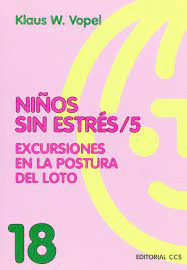 NIOS SIN ESTRES 5 EXCURSIONES EN LA POSTURA DEL LOTO