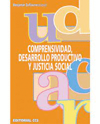 COMPRENSIVIDAD DESARROLLO PRODUCTIVO Y JUSTICIA SOCIAL