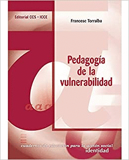 PEDAGOGIA DE LA VULNERABILIDAD
