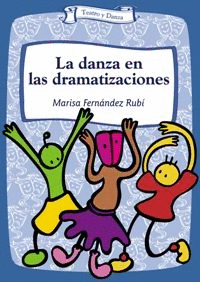DANZA EN LAS DRAMATIZACIONES LA