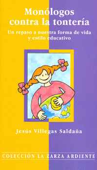 MONOLOGOS CONTRA LA TONTERIA