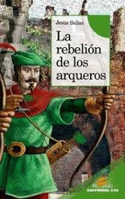 REBELION DE LOS ARQUEROS