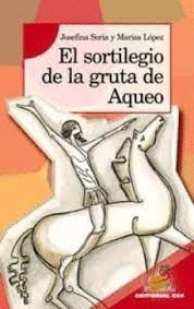 SORTILEGIO DE LA GRUTA DE AQUEO