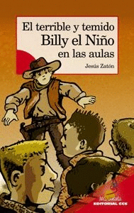 TERRIBLE Y TEMIDO BILLY EL NI�O EN LAS AULAS EL