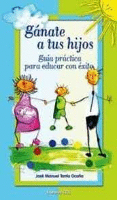 GANATE A TUS HIJOS