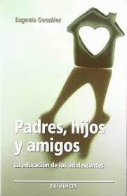 PADRES HIJOS Y AMIGOS