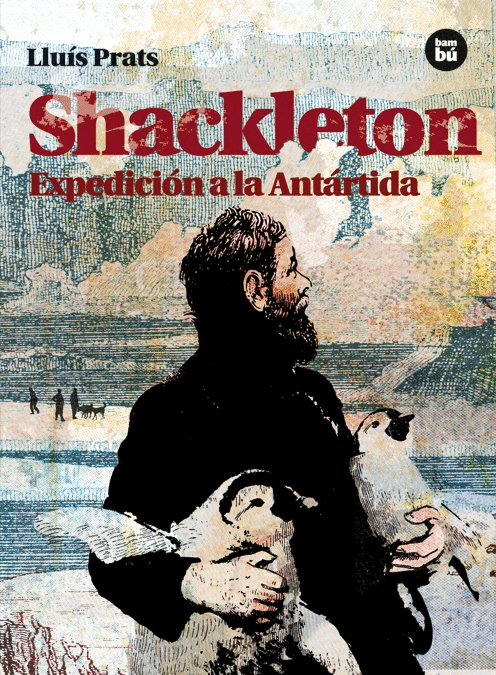SHACKLETON EXPEDICION A LA ANTARTIDA