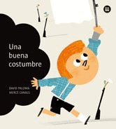 UNA BUENA COSTUMBRE
