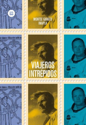 VIAJEROS INTREPIDOS