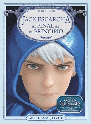 GUARDIANES LOS 5 JACK ESCARCHA EL FINAL ES EL PRINCIPIO