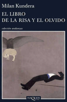 LIBRO DE LA RISA Y EL OLVIDO EL