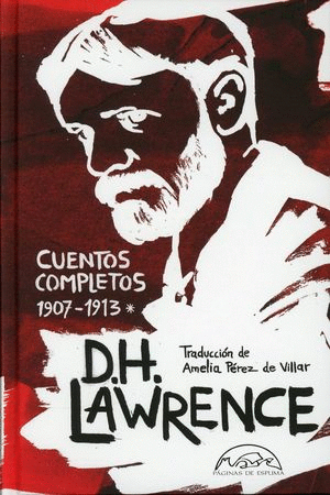 LAWRENCE / CUENTOS COMPLETOS 1907-1913 (PASTA DURA)