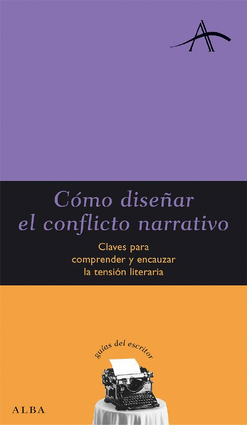 COMO DISE�AR UN CONFLICTO NARRATIVO