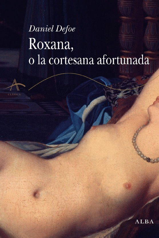 ROXANA O LA CORTESANA AFORTUNADA