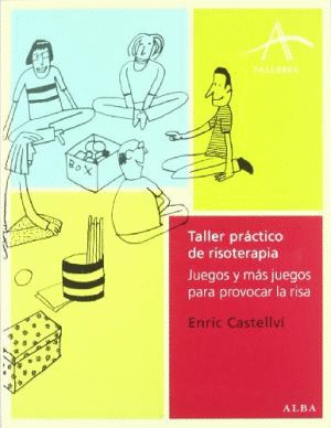 TALLER PRACTICO DE LA RISOTERAPIA