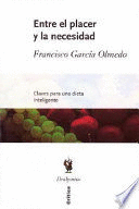 ENTRE EL PLACER Y LA NECESIDAD